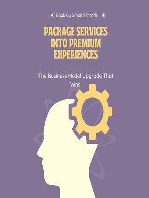 cover image of Package Services into Premium Experiences